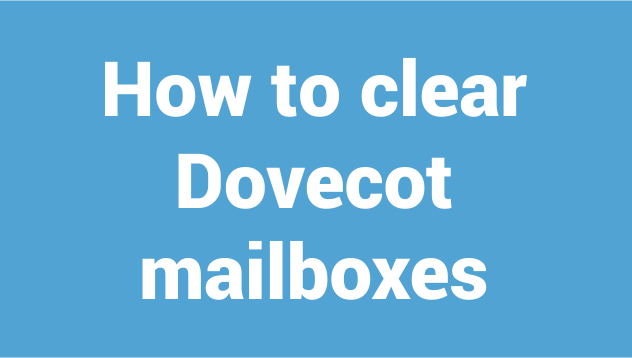 How to clear dovecot emails and mailboxes
